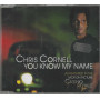 Chris Cornell CD 'S Singolo You Know My Name / 0602517186682 Sigillato