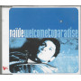 Naïve CD 'S Singolo Welcome To Paradise / V2 – VVR5012213 Nuovo