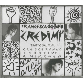 Francesca Schiavo CD 'S Singolo Credimi / BMG – 74321467462 Nuovo