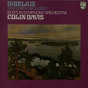 Sibelius, Davis ‎LP Symphonies Nos. 5 And 7 / Philips – 6500959 Nuovo ‎