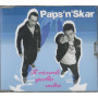 Paps N Skar CD 'S Singolo Ti Ricordi Quella Volta / Universal Music – 1739636 Sigillato