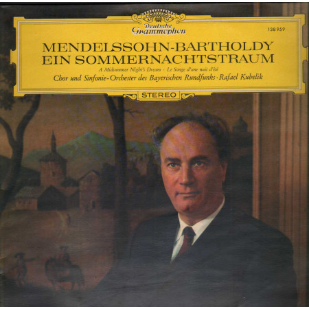 Mendelssohn, Rundfunks, Kubelik LP Ein Sommernachtstraum Nuovo ‎