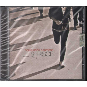 Le Strisce CD Torna Ricco E Famoso Nuovo Sigillato 5099963393620