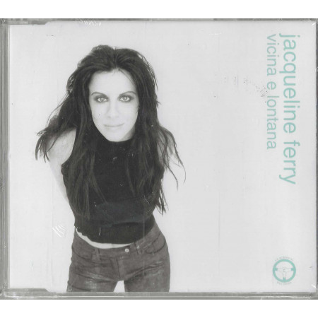 Jacqueline Ferry CD 'S Singolo Vicina E Lontana / Universal – 0198742 Sigillato
