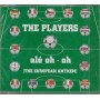 The Players CD 'S Singolo Alé Oh Oh / Universal – 3002062 Sigillato
