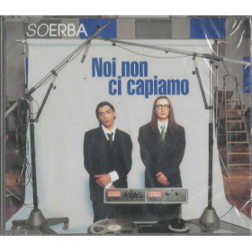 Soerba CD 'S Singolo Noi Non Ci Capiamo / Mercury – 5669462 Sigillato