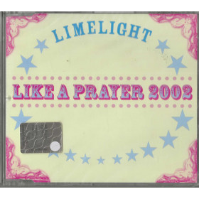 Limelight CD 'S Singolo Like A Prayer 2002 / Club Culture – 0927455752 Sigillato