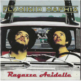 Flaminio Maphia CD 'S Singolo Ragazze Acidelle / EMI – 72435470262 Nuovo