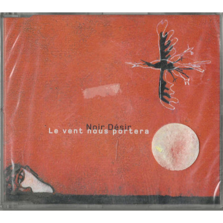 Noir Désir CD' Singolo Le Vent Nous Portera / Carosello – CARSH0092 Sigillato