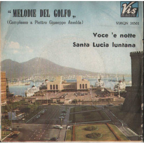 Complesso A Plettro G.ppe Anedda Vinile 7" 45 giri Voce 'E Notte / Santa Lucia Luntana Nuovo