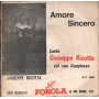 Giuseppe Ricotta Vinile 7" 45 giri Amore Sincero 1 e 2 Parte / Fonola – NP1809 Nuovo