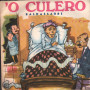 Baldassarre Vinile 7" 45 giri 'O Culero 1 e 2 Parte / Star Records – STA/P1093 Nuovo