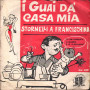 Enzo Bilotti Vinile 7" 45 giri I Guai Da' Casa Mia / Stornelli A Francischino Nuovo