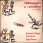 Maggio, Nandi, Romano Vinile 7" 45 giri Mannaggia 'O Ventinove 1a 2 a Parte Nuovo
