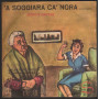 Salvatore Tripoli Vinile 7" 45 giri A Soggiara Ca' Nora l E. ll Parte, Cani e Gatta Nuovo
