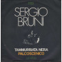 Sergio Bruni Vinile 7" 45 giri Tammurriata Nera / Palcoscenico / ZF50274 Nuovo