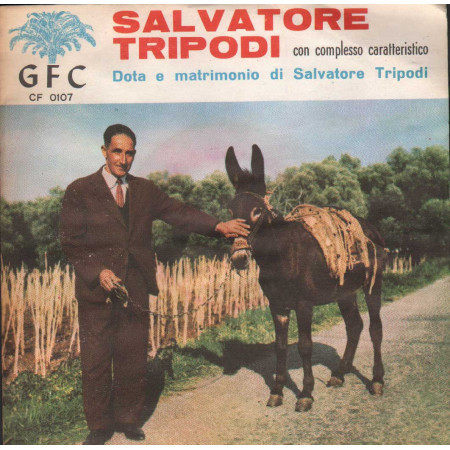 Salvatore Tripodi Vinile 7" 45 giri Dota E Matrimonio / GFC – CF0107 Nuovo