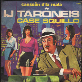 Mario Piovano Vinile 7" 45 giri Ij Taroneis / Case Squillo Nuovo