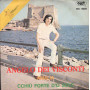 Angelo Dei Visconti Vinile 7" 45 giri Amalia / Cchiù Forte D'O Sole Nuovo