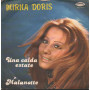 Mirna Doris Vinile 7" 45 giri Una Calda Estate / Malanotte Nuovo