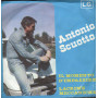 Antonio Scuotto Vinile 7" 45 giri Il Momento D'Impazzire / Lacrime Meccaniche Nuovo