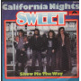 Sweet Vinile 7" 45 giri California Nights / Show Me The Way / Polydor – 2001786 Nuovo