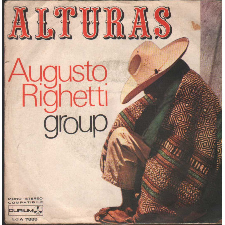 Augusto Righetti Group Vinile 7" 45 giri Alturas / Tatati / Durium – LdA7888 Nuovo