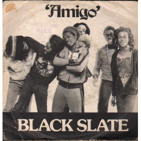Black Slate Vinile 7" 45 giri Amigo / Black Slate Rock / Mercury – 6059328 Nuovo