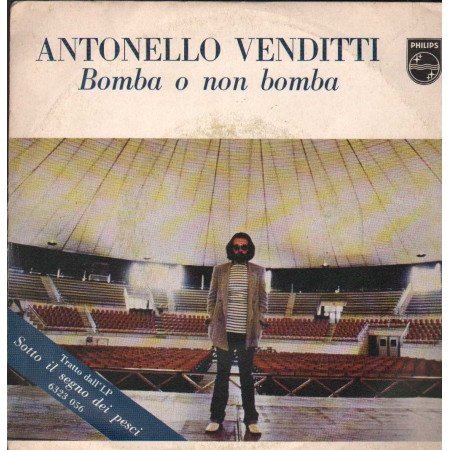 Antonello Venditti Vinile 7" 45 giri Bomba O Non Bomba / Giulia / 6025216 Nuovo