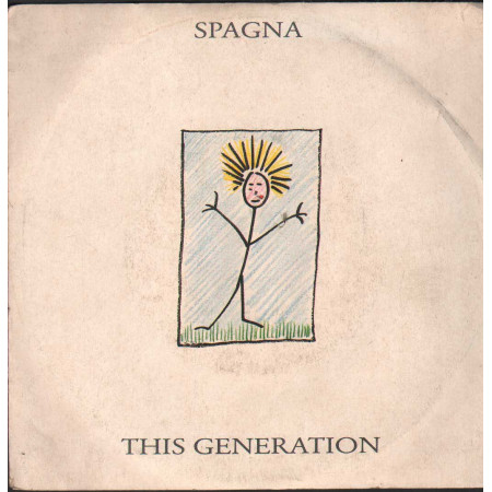 Ivana Spagna Vinile 7" 45 giri This Generation / Me And You / CBS – 6546937 Nuovo