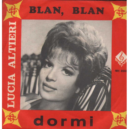 Lucia Altieri Vinile 7" 45 giri Blan, Blan / Dormi / Prima – MH2003 Nuovo