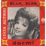 Lucia Altieri Vinile 7" 45 giri Blan, Blan / Dormi / Prima – MH2003 Nuovo