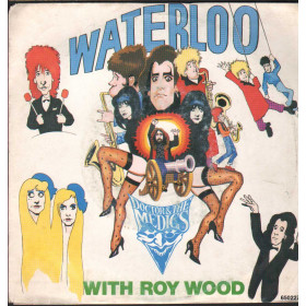 Doctor & The Medics With Roy Wood Vinile 7" 45 giri Waterloo / Damaged Brains Nuovo