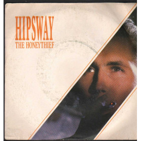 Hipsway Vinile 7" 45 giri The Honeythief / Wild Sorrow / Mercury – 8844727 Nuovo