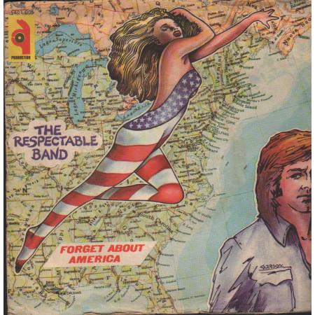 The Respectable Band Vinile 7" 45 giri Forget About America / 5401005 Nuovo