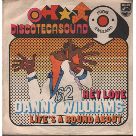 Danny Williams Vinile 7" 45 giri Hey Love / Life's A Roundabout / 6006377 Nuovo