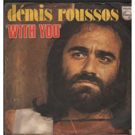Demis Roussos Vinile 7" 45 giri With You / When Forever Is Gone / 6009543 Nuovo