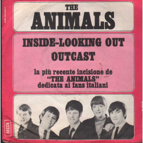 The Animals Vinile 7" 45 giri Inside Looking Out / Outcast / Decca – F12332 Nuovo