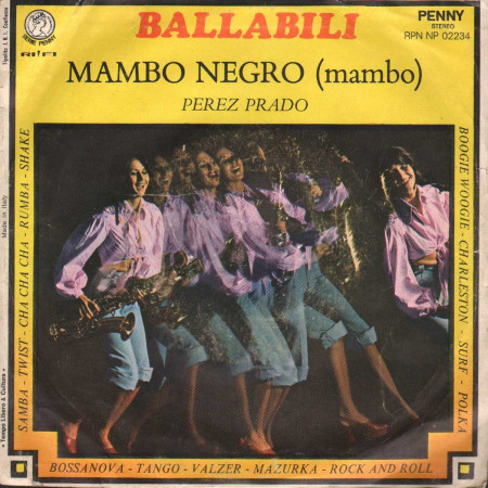 Perez Prado Vinile 7" 45 giri Mambo Negro / Mambo N. 5 / RPNNP02234 Nuovo