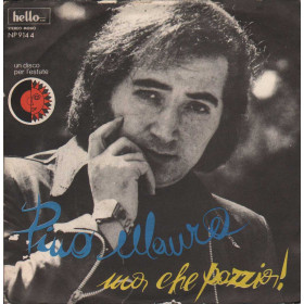 Pino Mauro Vinile 7" 45 giri Ma Che Pazzia / L'Ultima Sera Cu' Tte Nuovo