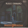 Mario Merola Vinile 7" 45 giri E Tu Chi Si'? / Russo Gennaro Nuovo