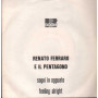 Renato Ferraro, Il Pentagono Vinile 7" 45 giri Feeling Alright / Sogni In Agguato / BR029 Nuovo