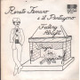 Renato Ferraro, Il Pentagono Vinile 7" 45 giri Feeling Alright / Sogni In Agguato / BR029 Nuovo