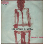 Franco Talò Vinile 7" 45 giri L'Ultimo Valzer / Un Uomo A Metà / XP629 Nuovo