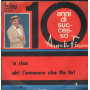 Aurelio Fierro Vinile 7" 45 giri A Risa / Ah L'ammore Che Ffa Fa / AFK56060 Nuovo