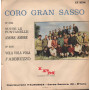 Paolo Mantini, Coro Gran Sasso Vinile 7" 45 giri Tutte Le Funtanelle / Amore Amore