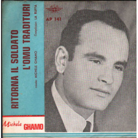 Michele Ghamo Vinile 7" 45 giri Ritorna Il Soldato /L'Omu Tradituri / AP141 Nuovo
