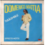 Domenico Mattia Vinile 7" 45 giri Tulilemble / Effetto Notte / Polydor – 2060239 Nuovo