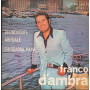 Franco D'Ambra Vinile 7" 45 giri Delinquente Abituale / Chi Sgarra, Pava / TT5010 Nuovo