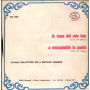 Salvatore Ida E Matilde Venneri Vinile 7" 45 giri La Casa Del Mio Ben / SC634 Nuovo